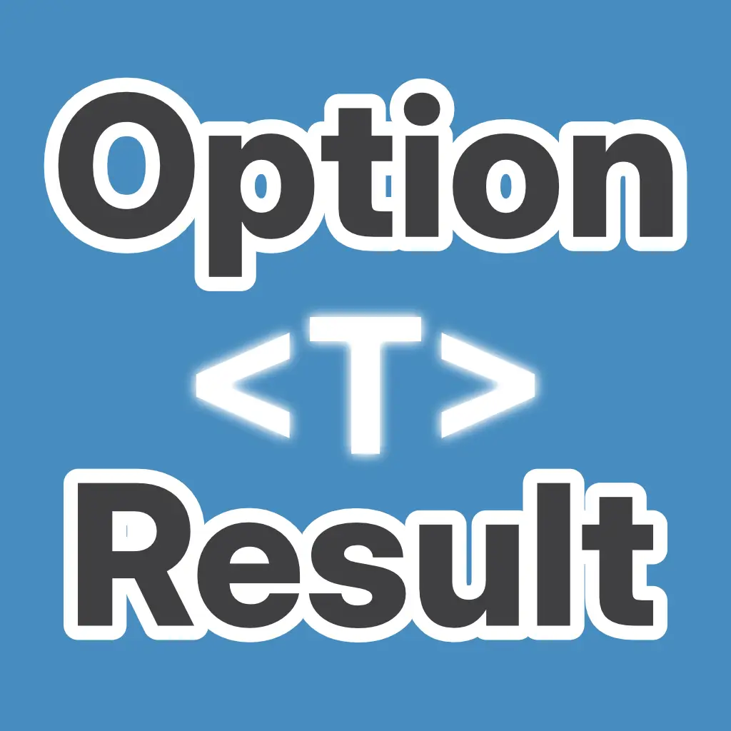 Option/Result (with code gen) hero image