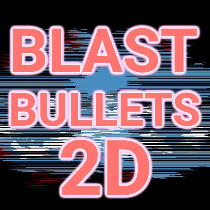 BlastBullets2D hero image